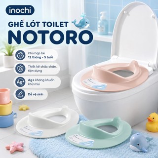 Bệt vệ sinh thu nhỏ notoro cho bé - ghế lót nhưa cao cấp rất chắc chắn và tiện lợi cho bé