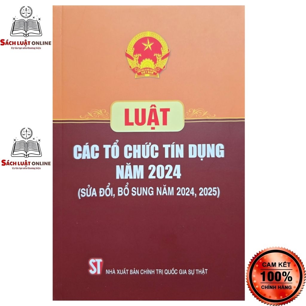 Sách - Luật các tổ chức tín dụng (NXB Chính trị quốc gia Sự thật)