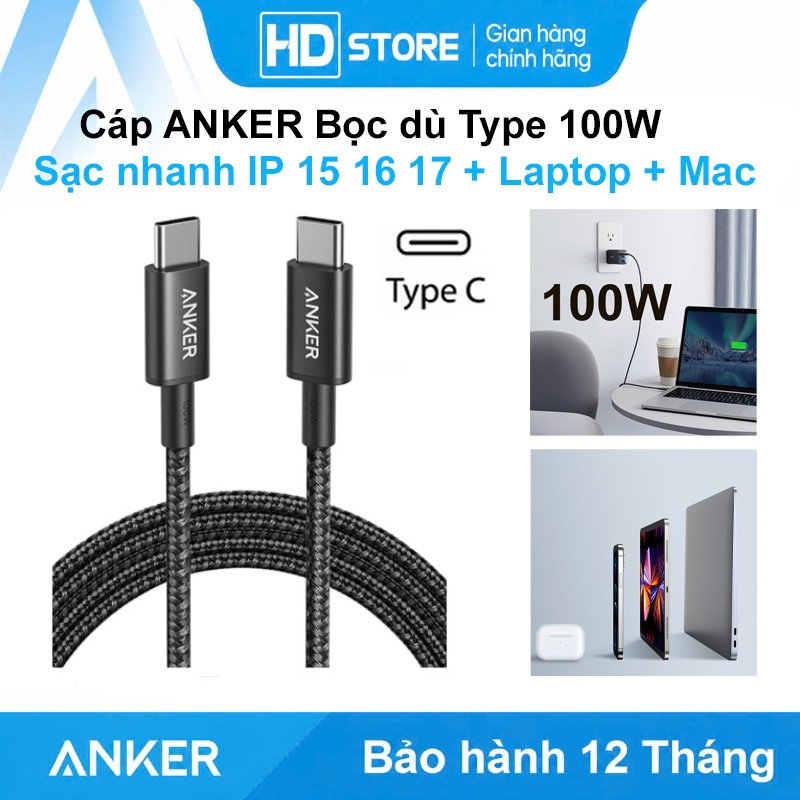 Cáp sạc nhanh ANKER Type C 100W Bọc dù siêu bền cho IP 15 16 17 PRM Laptop Mac  -  A8756 A8757 Chính