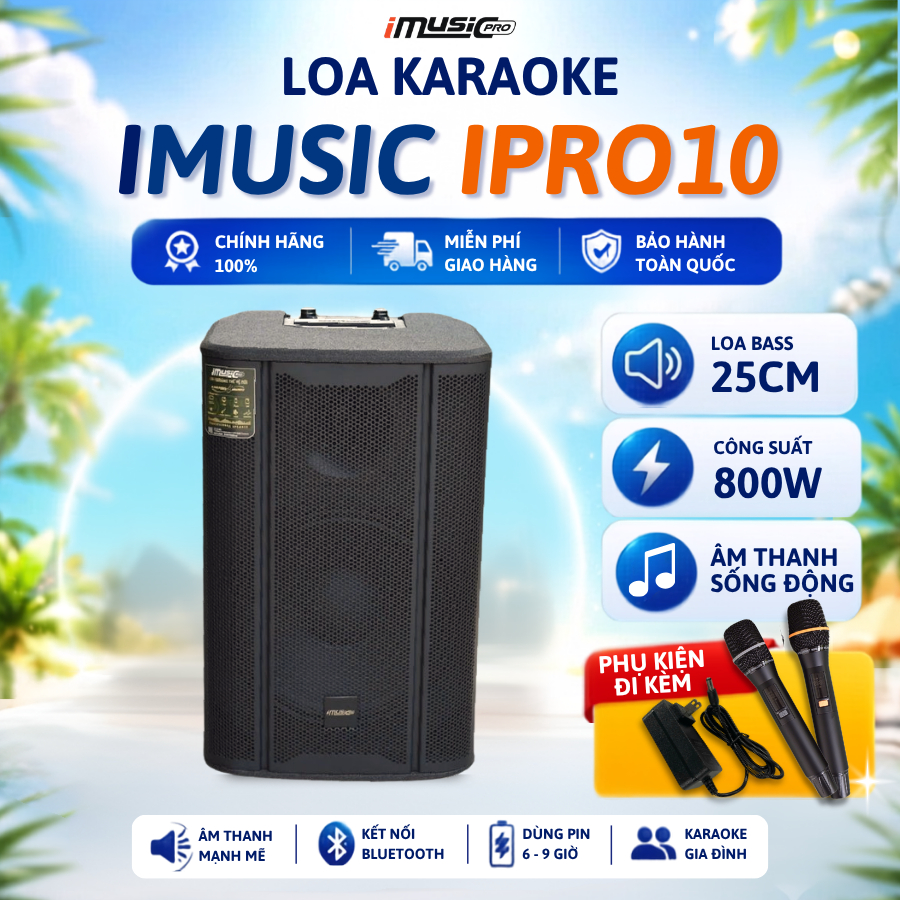 Loa Karaoke Di Động IMusic IPRO 10 (800W) - Bass 25cm, Bo Công Suất Cao cấp | Tặng Kèm 2 Micro UHF