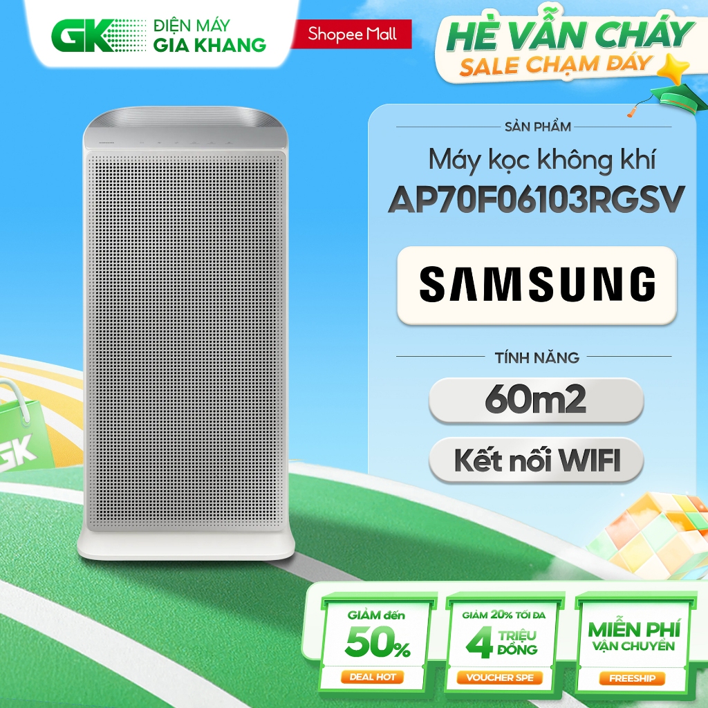 [GIAM200] AP70F06103RGSV 60m² - Máy Lọc Không Khí SAMSUNG 60W - Bảng Điều Khiển Cảm Ứng [Toàn Quốc]