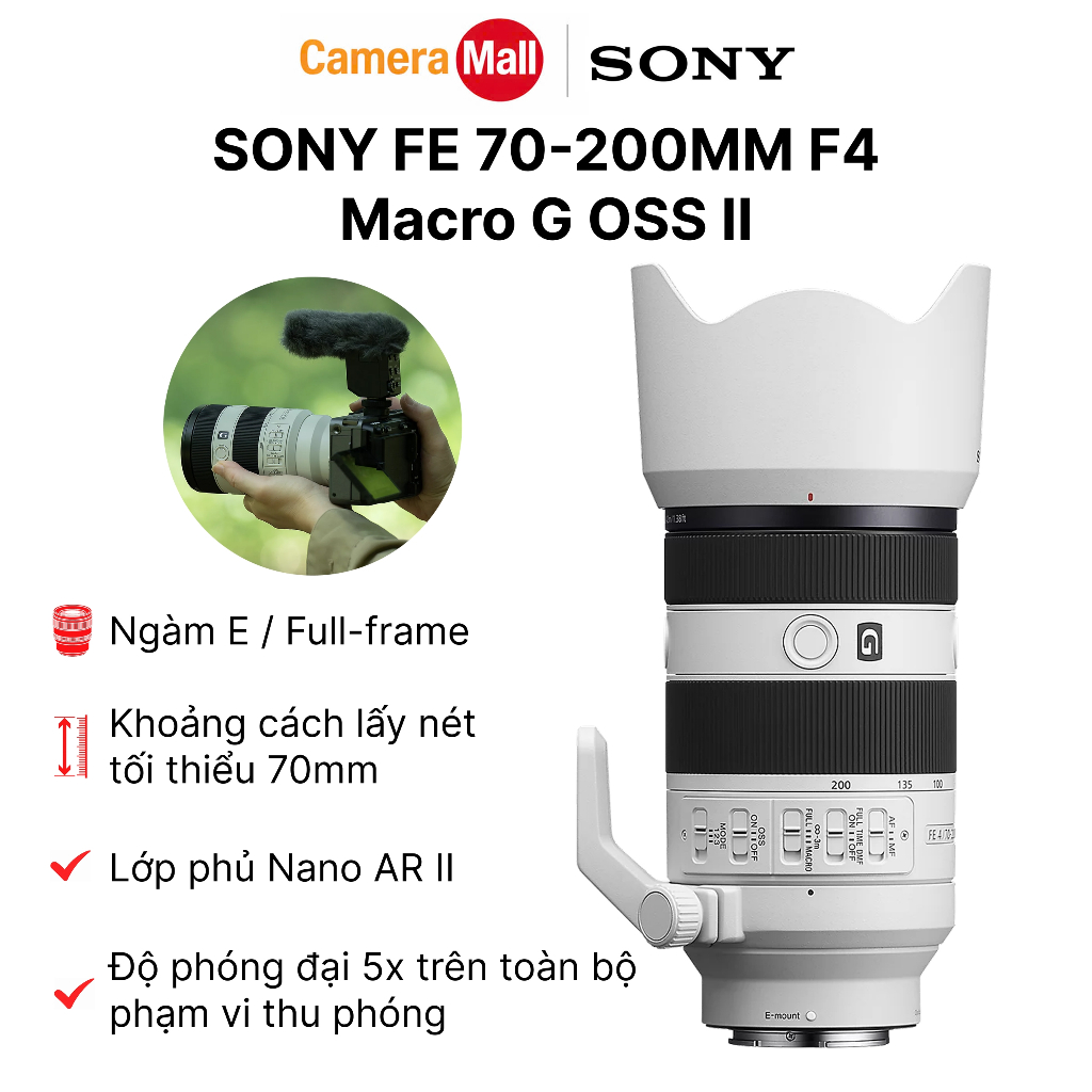SONY FE 70-200MM F4 G OSS II – ỐNG KÍNH TELE ZOOM G NHẸ, MẠNH, SẮC NÉT – CHÍNH HÃNG BH 12 Tháng