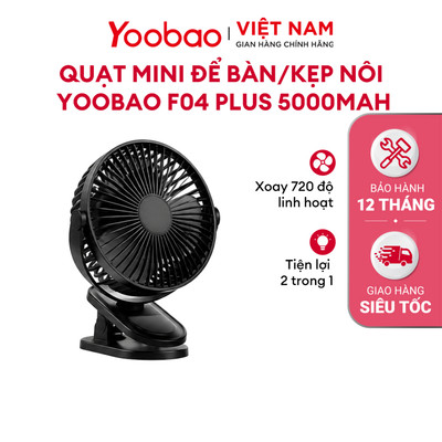 Quạt Mini Để Bàn/Kẹp Nôi YOOBAO F04 Plus 5000mAh - Sử Dụng Lên Đến 30 Giờ | Bảo Hành 12 Tháng