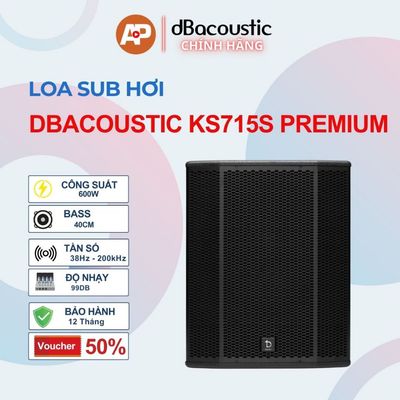 Sub hơi DBacoustic KS715S PREMIUM - 600W, bass 40cm - SPL Max 131dB - Chính hãng - BH 12 tháng