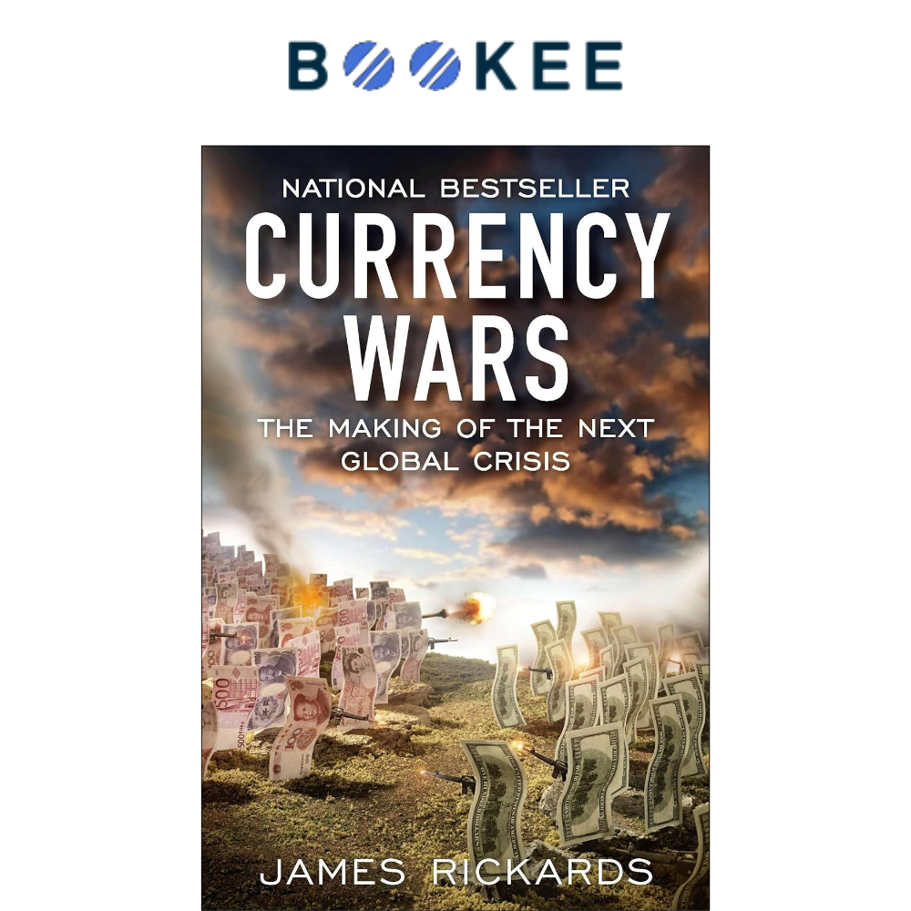 Sách ngoại văn - Currency Wars: The Making of the Next Global Crisis