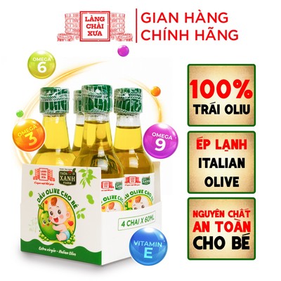[Lốc 4 chai] Dầu Olive Nguyên Chất Thôn Xanh 60ml Ép Lạnh ITALIAN OLIVE cho bé ăn dặm Làng Chài Xưa