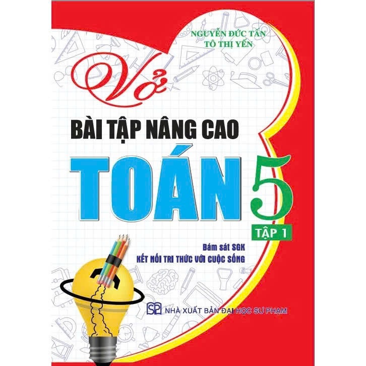 Sách - Vở Bài Tập Nâng Cao Toán lớp 5 Kết Nối (Tập 1) - HA
