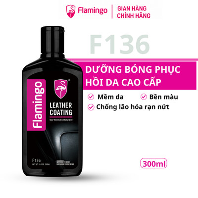 Dung Dịch Dưỡng Da Chuyên Dụng Cho Xe Hơi Flamingo F136 300ml - Hãng Phân Phối Chính Thức