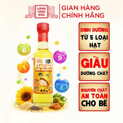 Dầu Chiên Xào Nguyên Chất Cho Bé Ăn Dặm Làng Chài Xưa Chai Thuỷ Tinh 250ml Dinh dưỡng từ 5 loại hạt