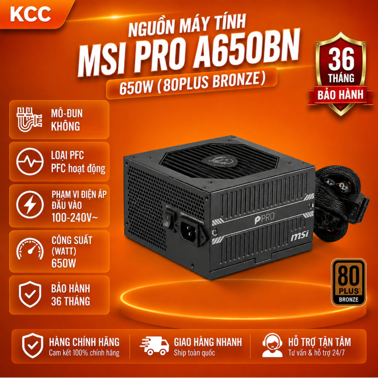 NGUỒN MÁY TÍNH MSI PRO A650BN - 650W ( 80PLUS BRONZE ) bảo hành 3 năm chính hãng