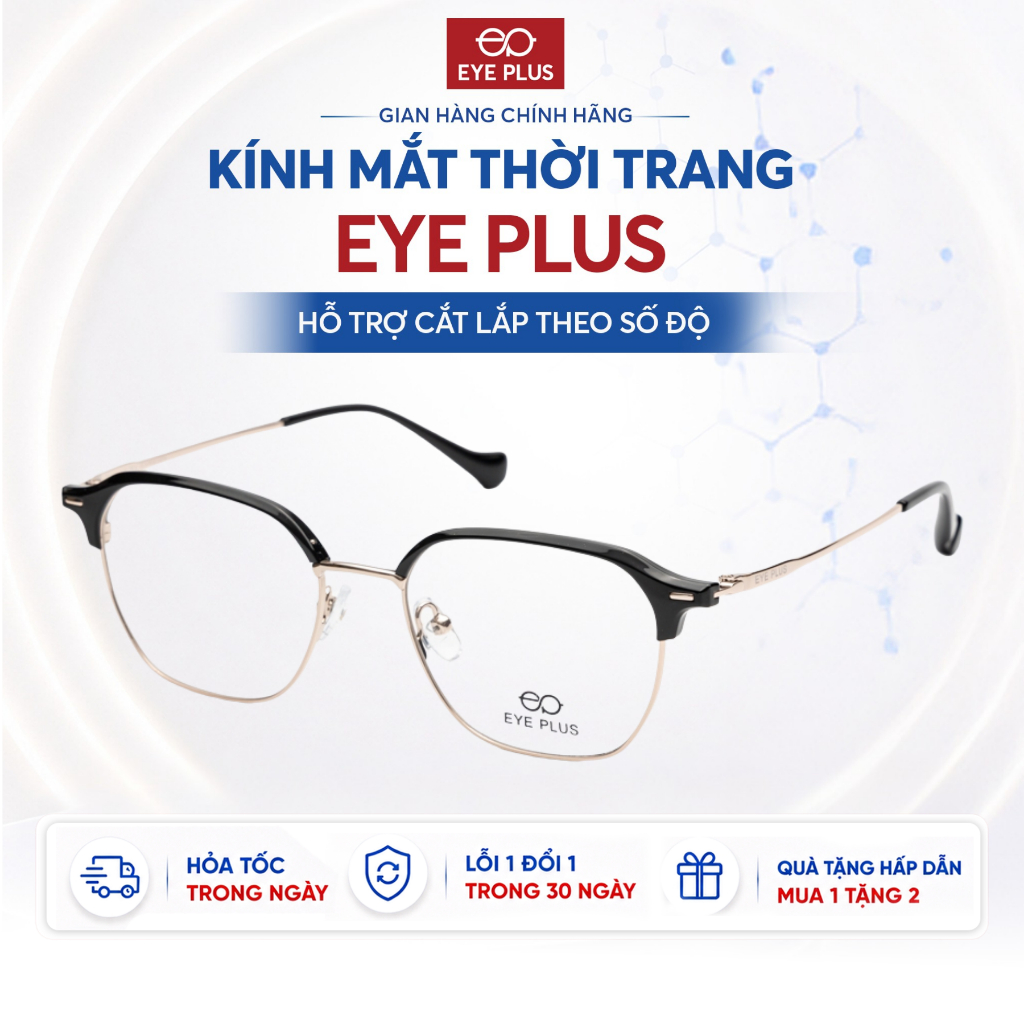 Gọng Kính Cận Clubmaster EyePlus 00521 Nhựa TR Càng Thép Không Gỉ Nhẹ Bền Kính Mắt Nam Nữ Thời Trang