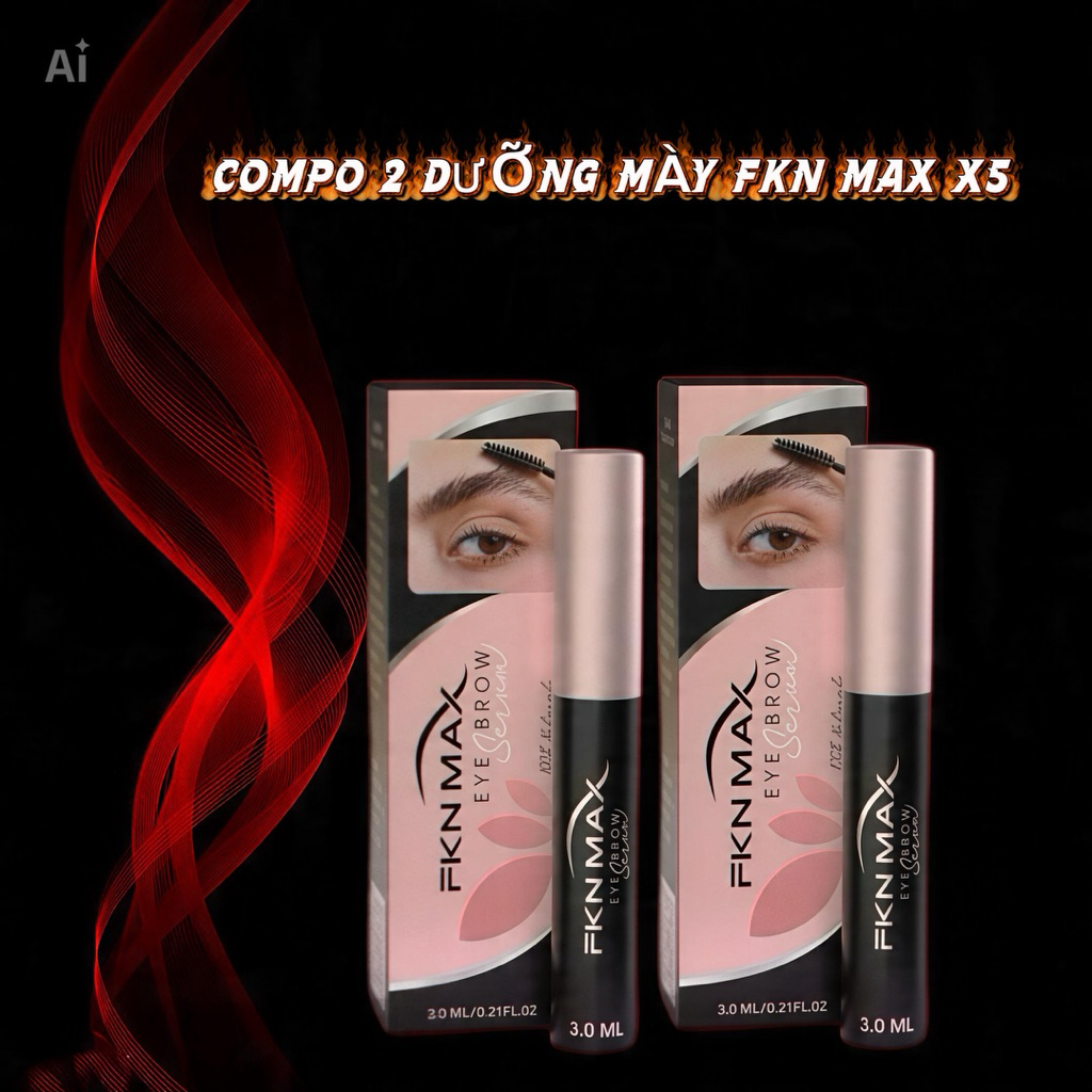 COMPO 2 DƯỠNG MÀY FKN MAX X5 DƯỠNG CHẤT