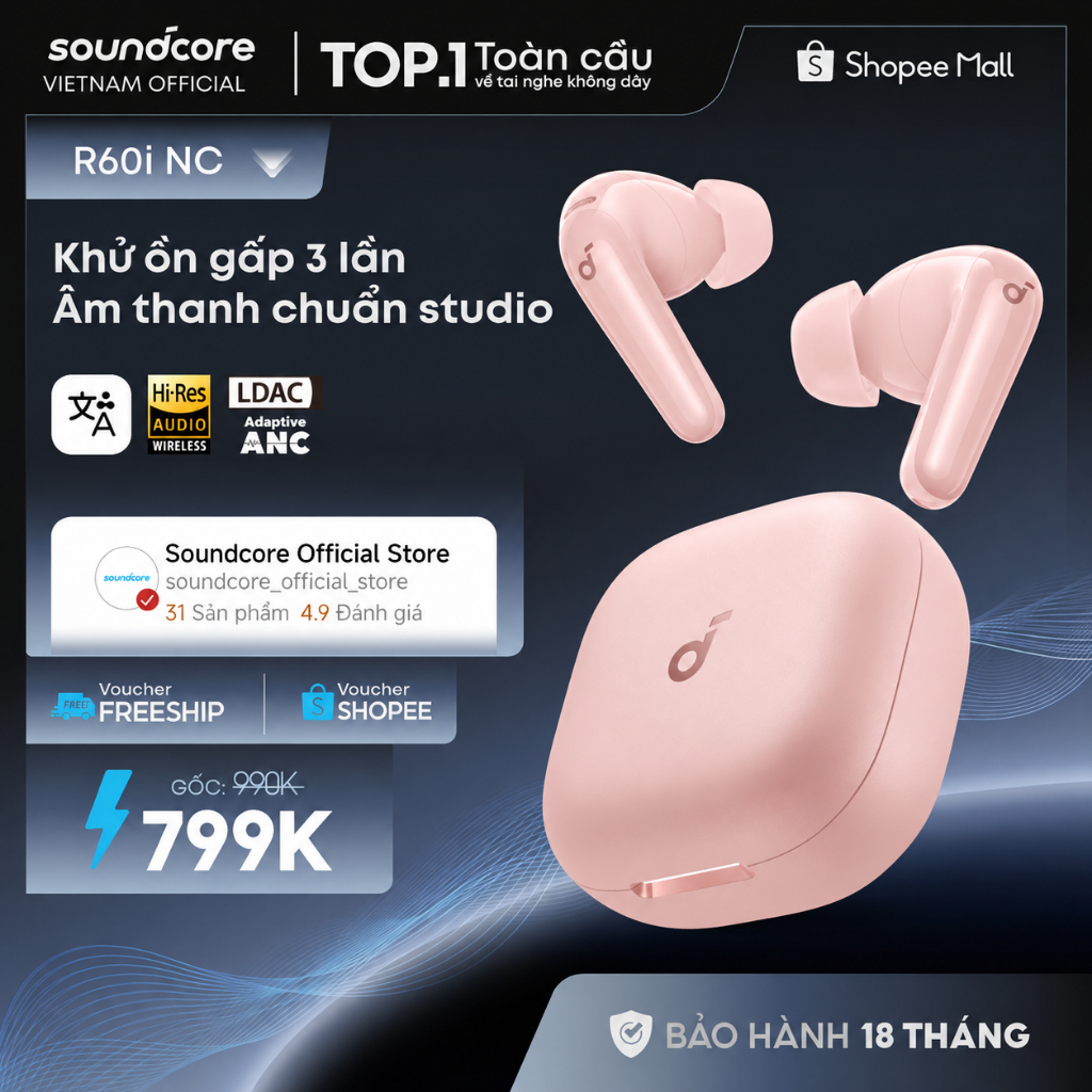 Tai nghe bluetooth ANC Soundcore R60i NC / R50i NC | Hires Audio | Chống ồn đến 52dB | Pin 50h | Phiên dịch