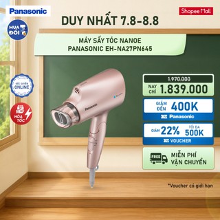 Máy sấy tóc Nanoe dưỡng ẩm, chăm sóc tóc và da đầu Panasonic EH-NA27PN645