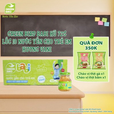 Lốc 10 Hũ Nước Yến Cho Trẻ Em Green Bird Babi Hương Vani Tốt Cho Hệ Tiêu Hóa - Hũ 72g