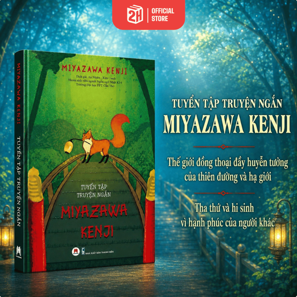 Sách Tuyển Tập Truyện Ngắn Miyazawa Kenji - 2H Books