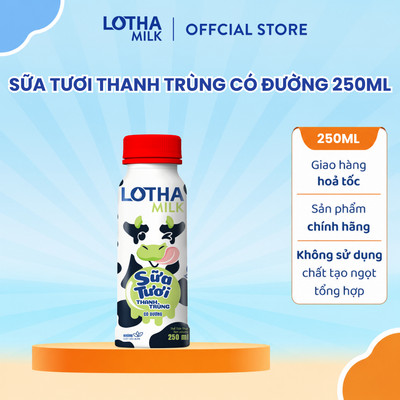 Sữa Tươi Thanh Trùng Có Đường Lothamilk Chai 250ml