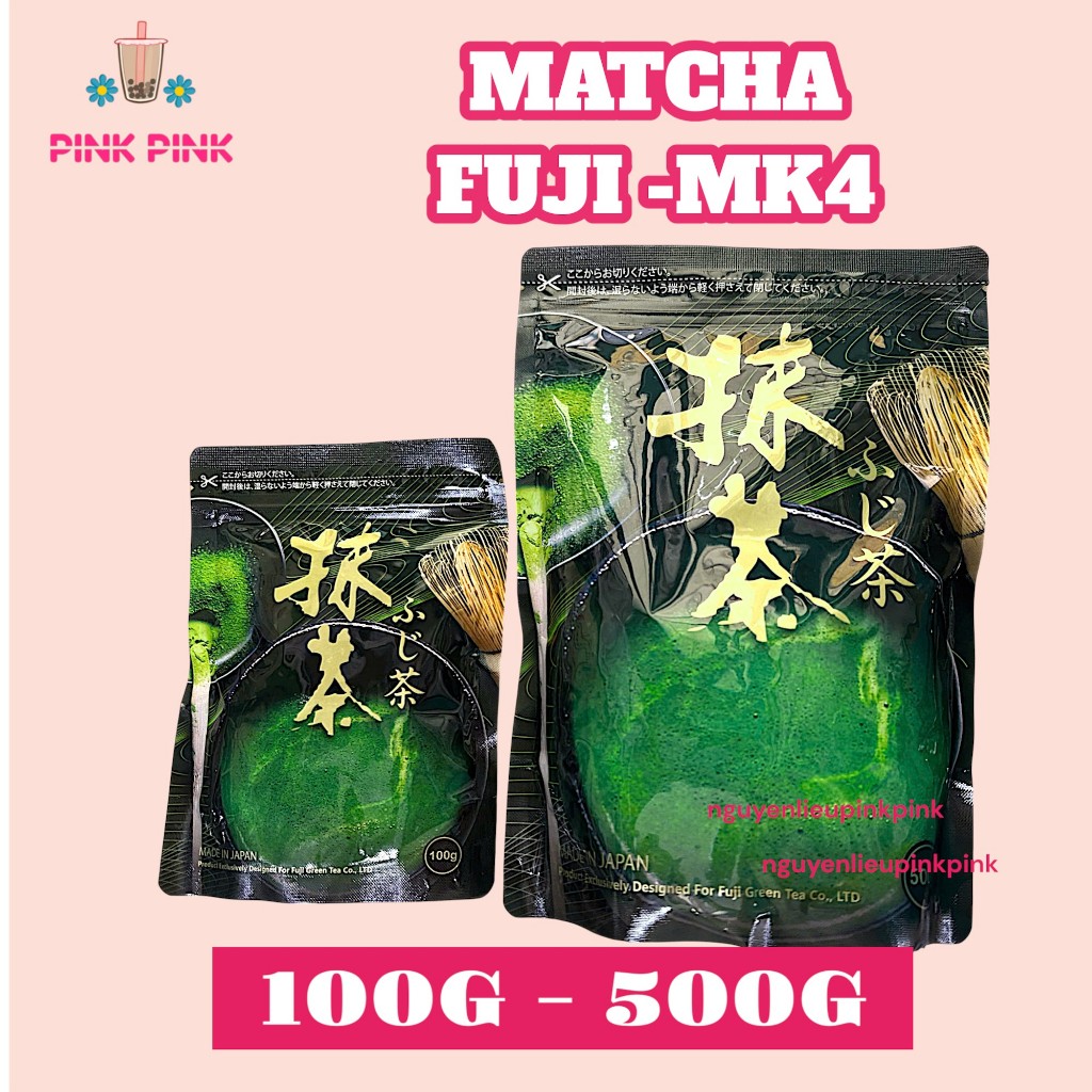 [ GÓI 100G - 500G ] Matcha FUJI MK4 Nhật Bản Vụ Xuân TỪ PINK PINK
