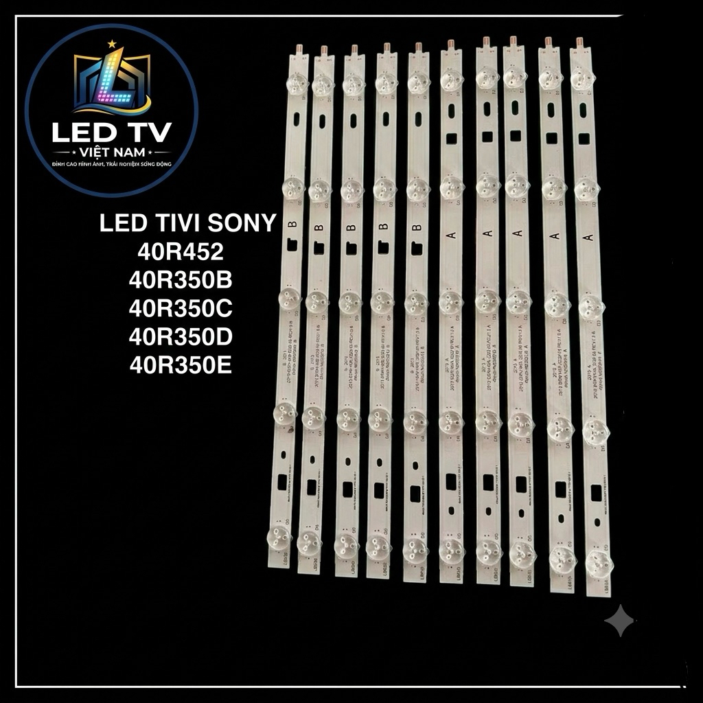 LED TIVI SONY 40R452 / 40R350B/40R350C/40R350D/40R350E _LED TiVi Sony HÀNG MỚI 100% 10 Thanh Mỗi Tha