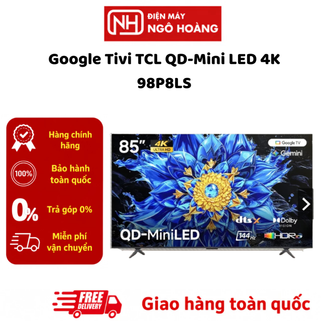 98P8LS - Google Tivi TCL QD-Mini LED 4K 98 Inch 144Hz Chính Hãng