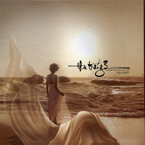 CD-DVD ALBUM CA SỸ THU TUYẾT - THU TRẮNG 3 : THƠ - NHẠC