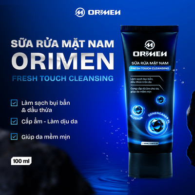 Sữa rửa mặt nam giới Orimen Fresh Touch sạch sâu giảm nhờn cấp ẩm dịu nhẹ cho da tuýp 100ml