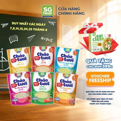 Lốc 61 - Combo 6 Cháo Tươi Baby Ăn Liền 240g (Gà, Thịt Bằm, Bò, Tôm, Lươn, Cá Hồi) SG Food