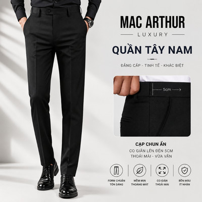 Quần Tây Nam MAC ARTHUR Chun Ẩn Cao Cấp Chuẩn Form Ôm Vừa Chất Vải Mềm Mịn Co Giãn, Sang Trọng SP1