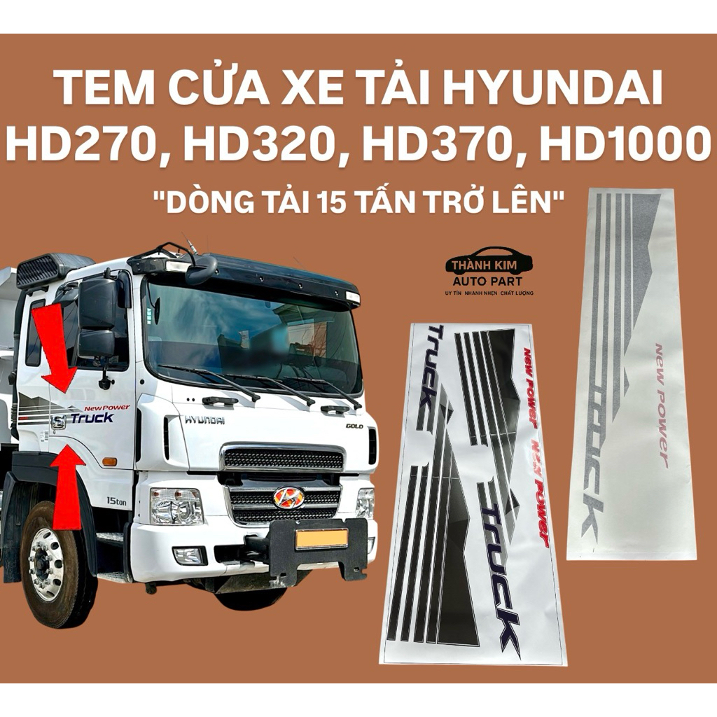 TEM CỬA XE TẢI HYUNDAI HD270, HD320, HD370, HD1000 "DÒNG TẢI 15 TẤN TRỞ LÊN"