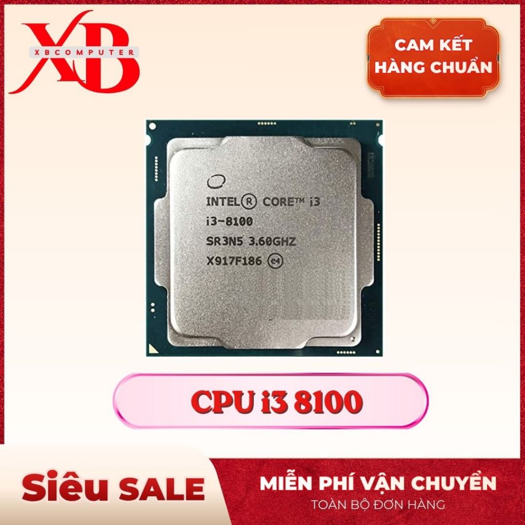 CPU PC i3 8100, 8300, 9100, 9100F, 9400F, 8400, 8500, 9400 Hàng Bóc Máy CHuẩn