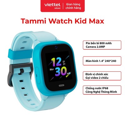 Đồng Hồ Thông Minh Tammi Watch Kid Max | Màn Hình 1.4" | Pin 800mAh | Camera 2.0MP | Chống Nước IP68