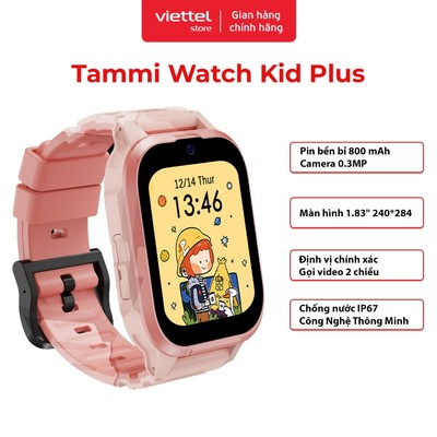 Đồng Hồ Thông Minh Tammi Watch Kid Plus | Màn Hình 1.83"| Pin 800mAh| Camera 0.3MP| Chống Nước IP68