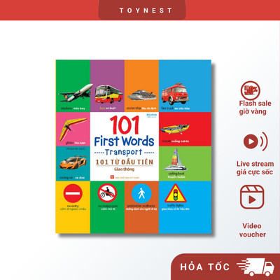 Sách : 101 First Words - 101 Từ Đầu Tiên - Bìa Cứng - Chữ số - Chữ cái - Giao thông - Động vật - Thực vật - Đồ dùng
