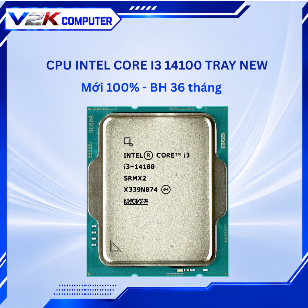 CPU Intel Core i3-14100 Tray New – Bộ Vi Xử Lý Intel Core i3 Thế Hệ 14 Cho PC Văn Phòng, Gaming