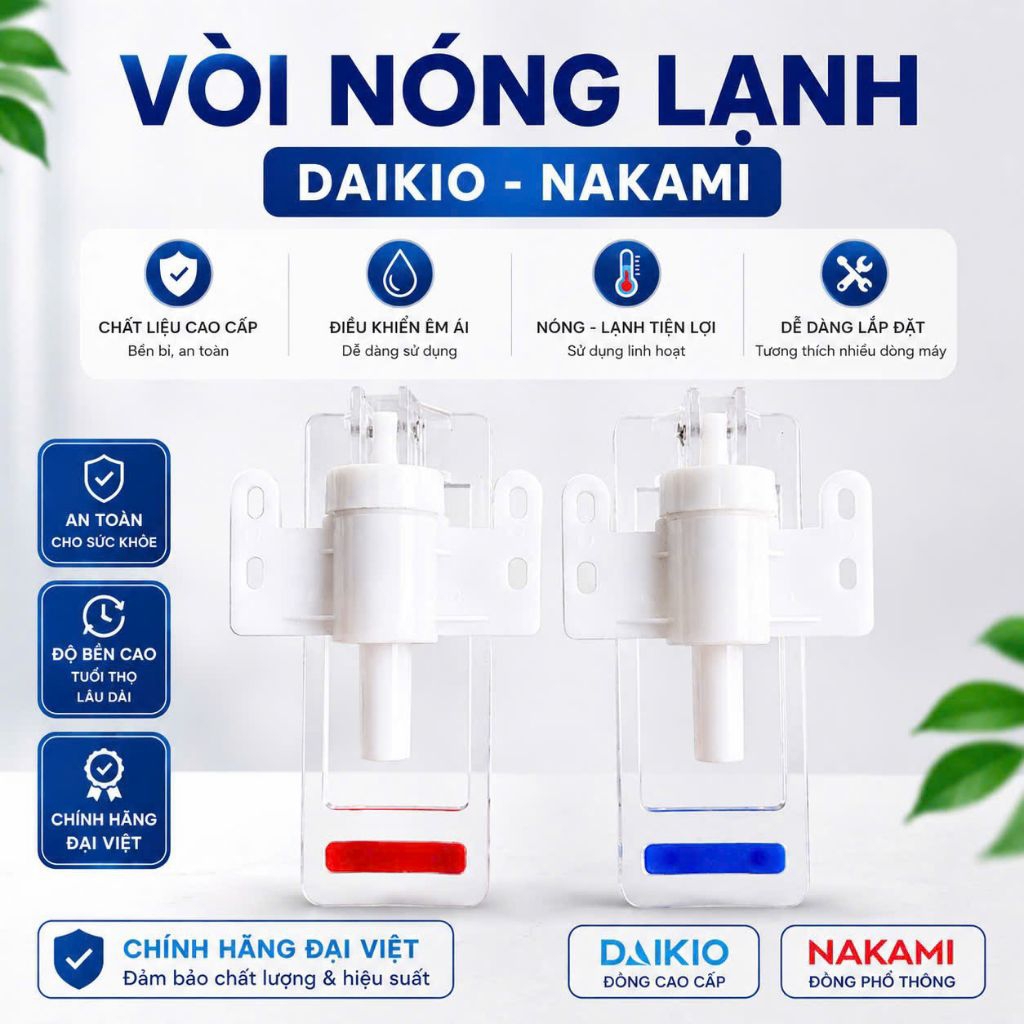 Bộ vòi nóng lạnh Daikio, Nakami 09C, 09B dùng trong máy lọc nước nóng lạnh