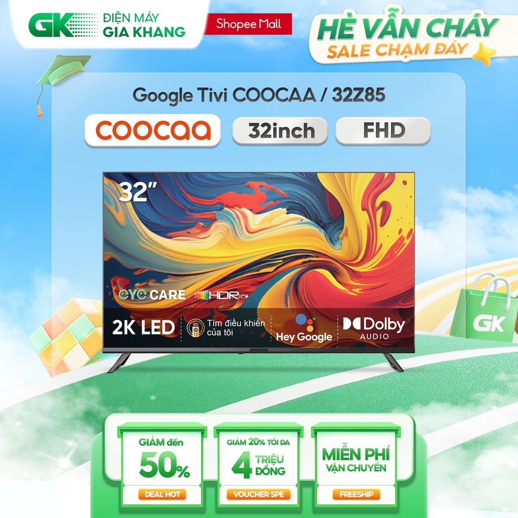 32Z73 | 32Z85 - Google Tivi Coocaa 32 Inch [Freeship HCM/Cần Thơ]