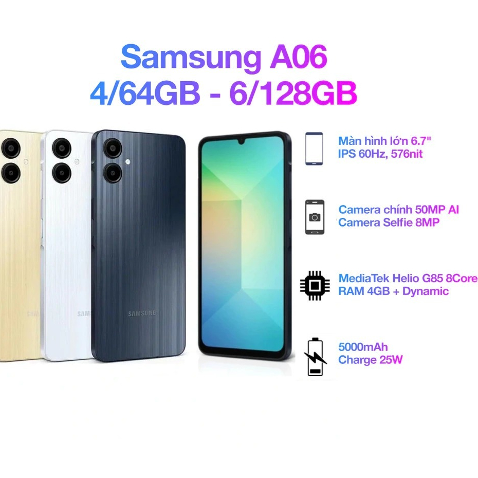 Điện thoại Samsung Galaxy A06 RAM 6GB/128GB HÀNG CŨ