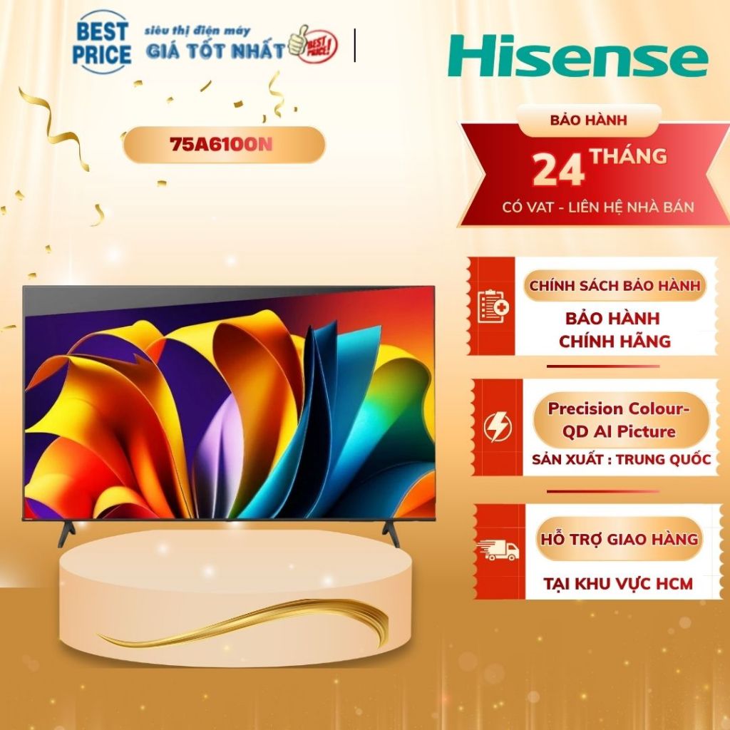 Smart Tivi Hisense 4K 75 inch 75A6100N - Dolby Vision, Atmos, VIDAA U7 - Hàng Chính Hãng