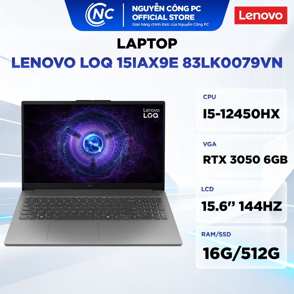 Laptop Lenovo LOQ 15IAX9E 83LK0079VN (i5-12450HX, RTX 3050 6GB, 16GB, 512GB,144Hz, Win 11) - BH chín
