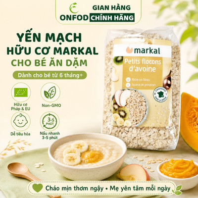 Yến mạch hữu cơ cho bé ăn dặm 6 tháng Markal ONFOD yến mạch cán vỡ cán mỏng nấu cháo