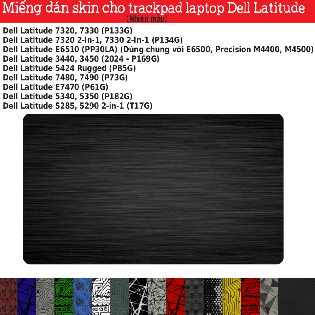 Skin dán Trackpad laptop các dòng Dell Latitude 7320, 7320 2in1, E6510, 3440, 5424, 7480, E7470, 534