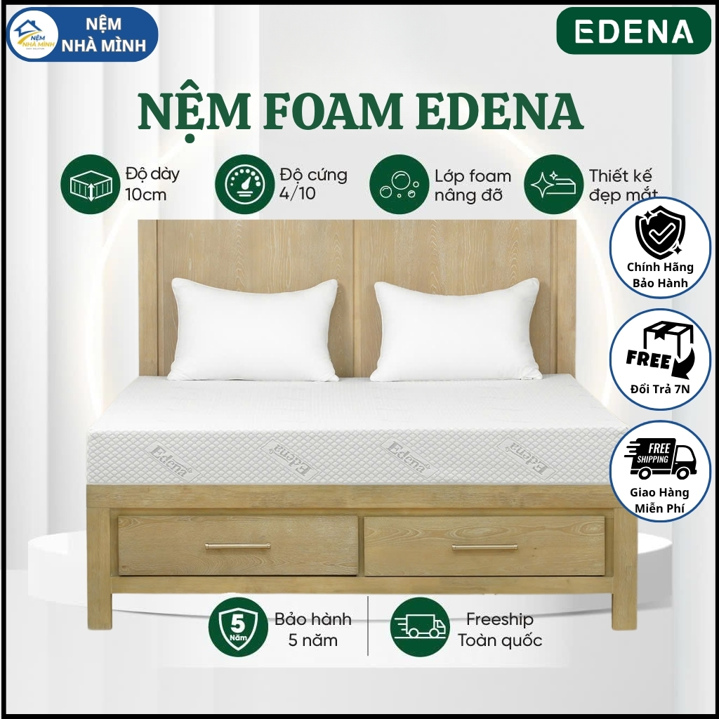 Nệm Foam Edena [Hàng Chính Hãng EDENA - Bảo Hành Đến 5 Năm]