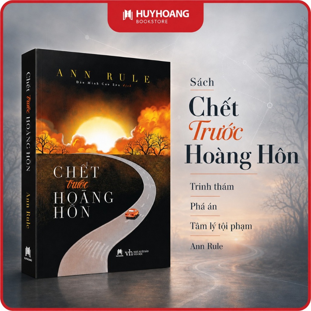 Sách - Chết Trước Hoàng Hôn, Sách trinh thám, Phá án, Tâm lý tội phạm