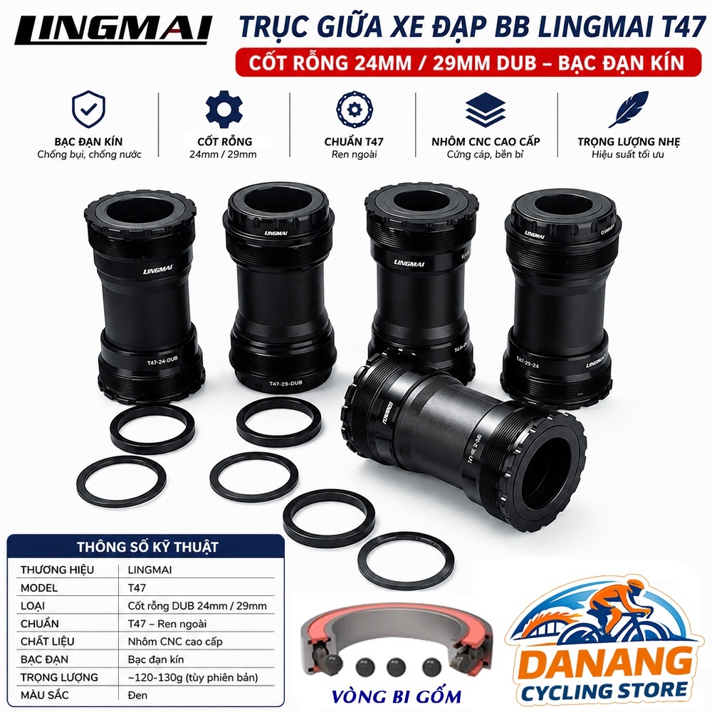Trục Giữa BB Cốt Rỗng Xe Đạp LINGMAI T47 24mm/29mm DUB – Bạc Đạn Kín CNC