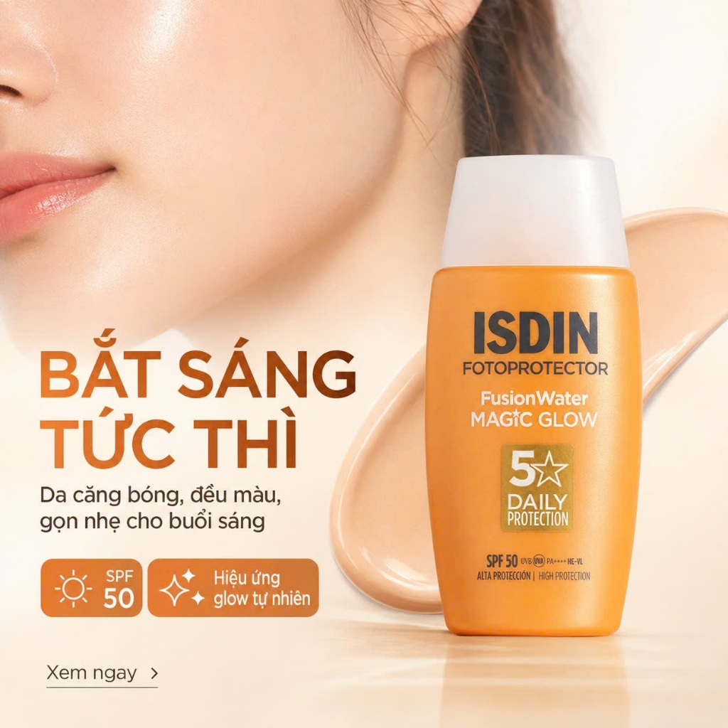 Kem Chống Nắng Da Mặt ISDIN Fusion Water Magic Glow SPF50 50ml Mỏng Nhẹ, Bắt Sáng Tự Nhiên Hằng Ngày