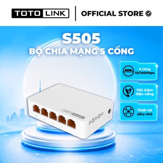 Bộ chia mạng switch 5 cổng 10/100mbps totolink s505_v5 cho pc laptop dễ sử dụng