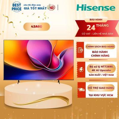 43A6Q Smart Tivi Hisense 4K 43 inch, model 2025, giọng nói Tiếng Việt qua ứng dụng Vidaa 43A6Q