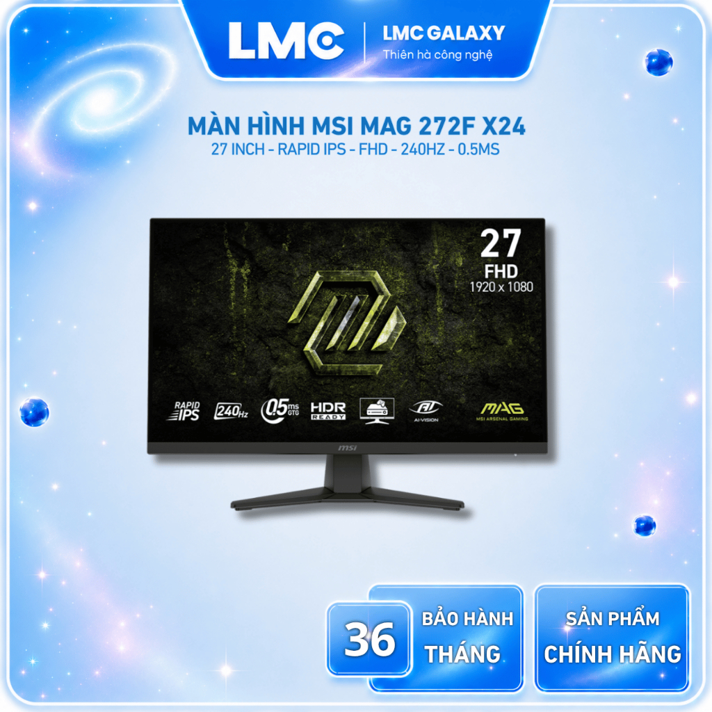 Màn Hình MSI MAG 272F X24 (27 inch - IPS - FHD - 240Hz - 0.5ms)