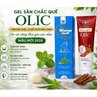 Gel tan mỡ Olic (gel kem quế olic)  hỗ trợ làm săn chắc và đàn hồi các vùng eo, mông, đùi, cánh tay, giảm mỡ