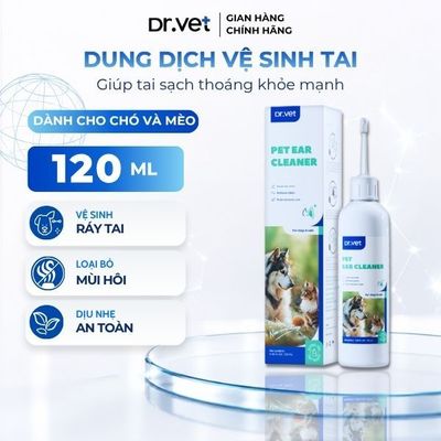 Dung Dịch Vệ Sinh Tai Cho Chó Mèo DrVET - Pet Ear Cleaner 120ml